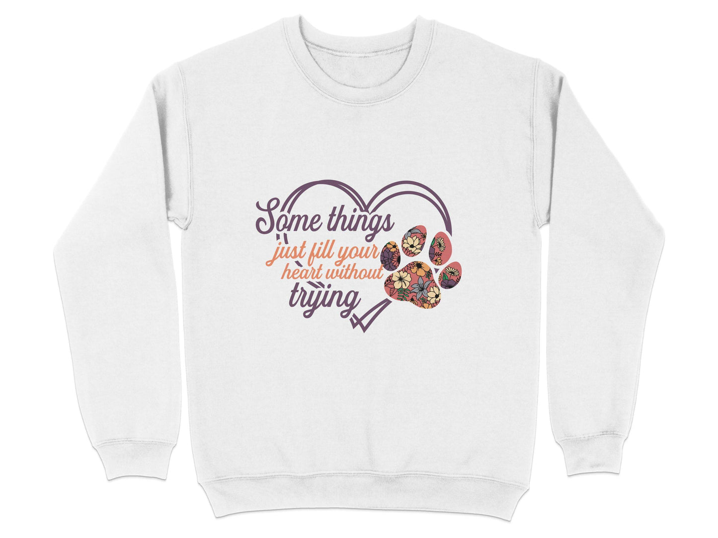 Some Things Fill Heart Without Trying Floral Paw Print Sweater - Design & Vybe