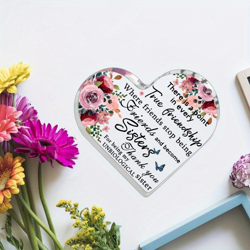 Inspirational Acrylic Heart-Shaped Plaque "True Friendship to Sisters"