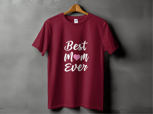 Best Mom Ever with Heart Mothers Day Celebration T-Shirt - Design & Vybe