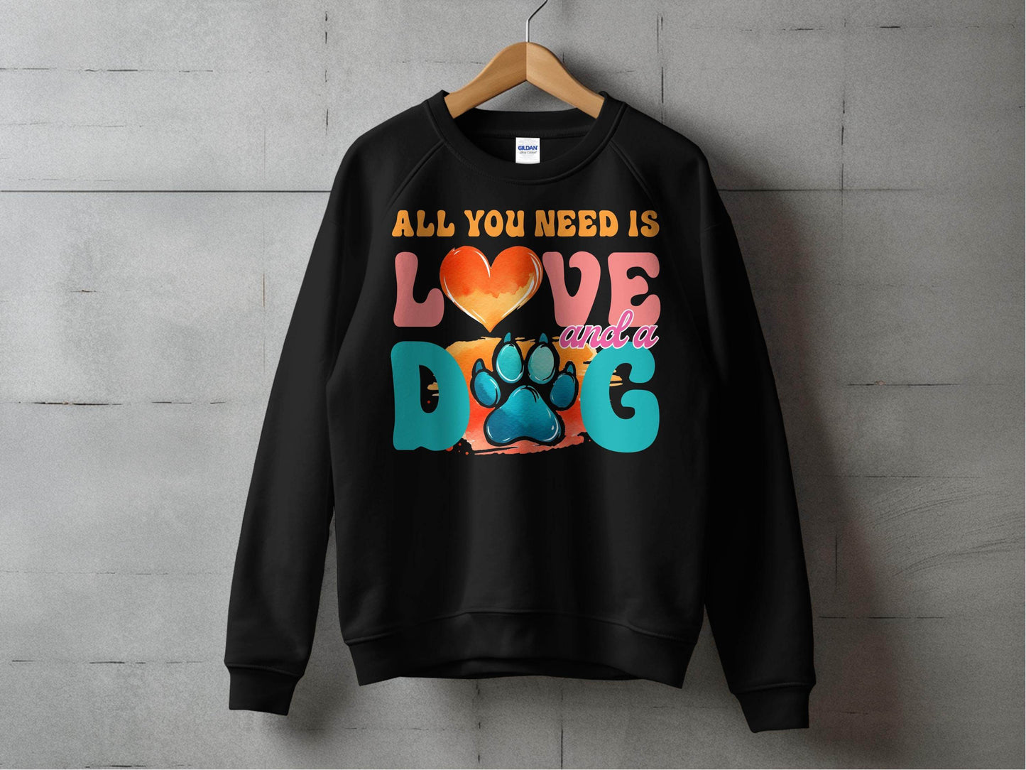 All You Need Is Love And A Dog Colorful Design Sweater - Design & Vybe
