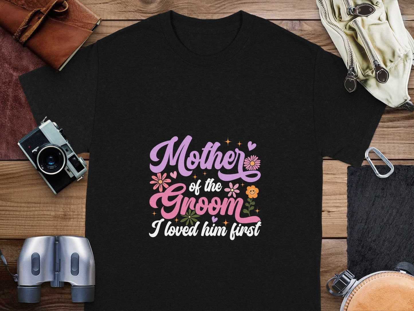 Mother of the Groom I Loved Him First Floral Art T-Shirt - Design & Vybe