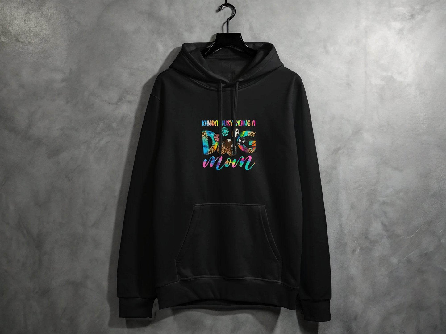 Kinda Busy Being a Dog Mom Animal Prints Letter Design Hoodie - Design & Vybe
