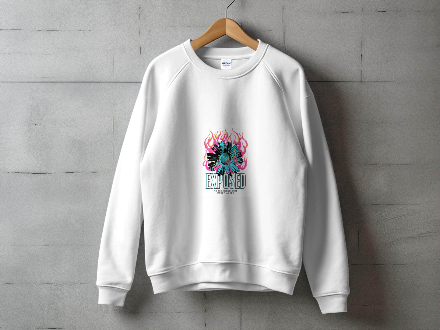 Exposed With Floral Fire No One Belongs Here Sweater - Design & Vybe