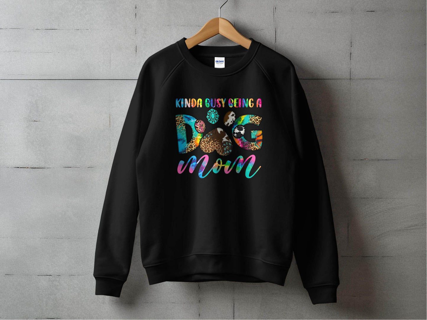 Kinda Busy Being a Dog Mom Animal Prints Letter Design Sweater - Design & Vybe