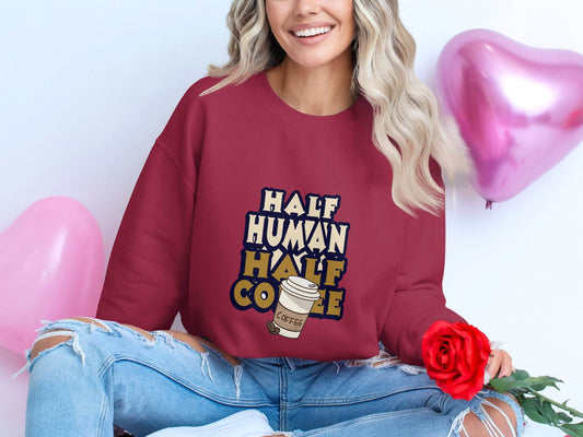 Half Human Half Coffee Funny Quote Stylish Design Sweater - Design & Vybe
