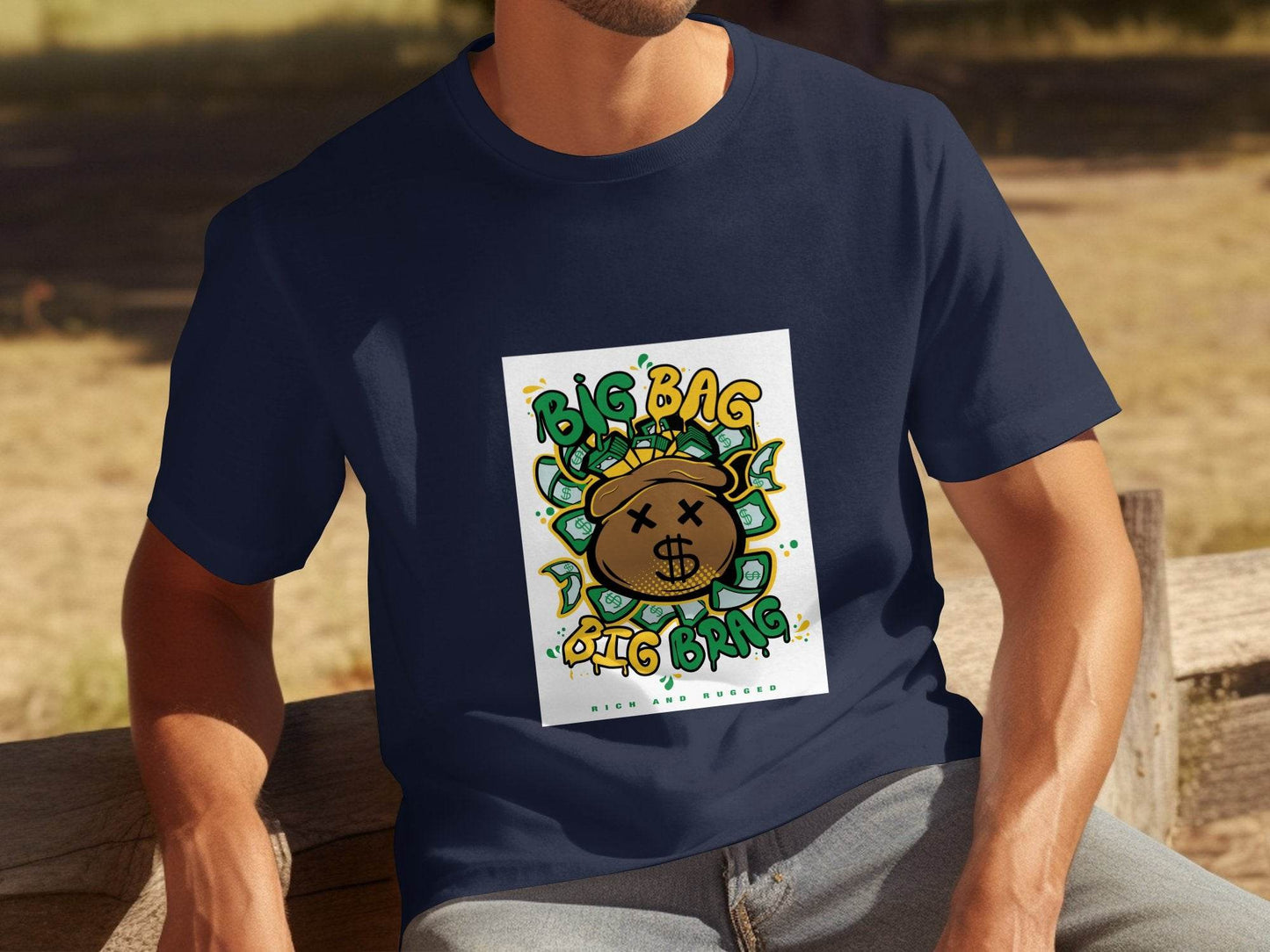 Big Bag and Big Brag Rich and Rugged Design T-Shirt - Design & Vybe