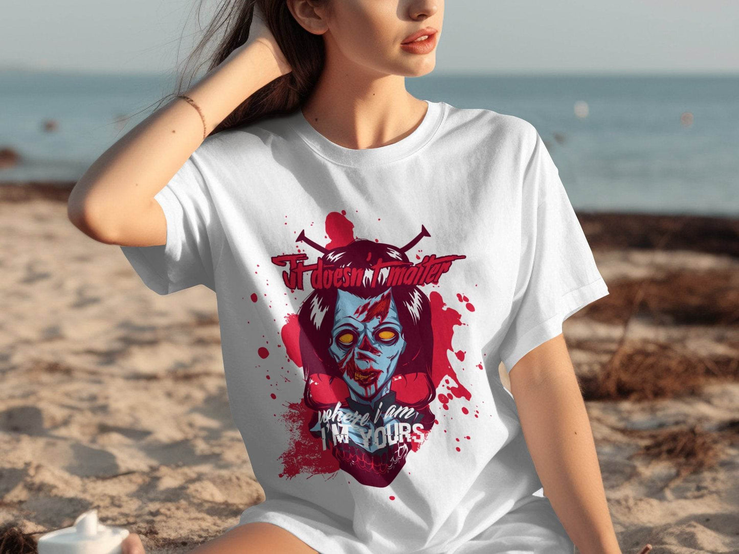 It does not matter where I am your Sci-Fi-Themed Horror T-Shirt - Design & Vybe