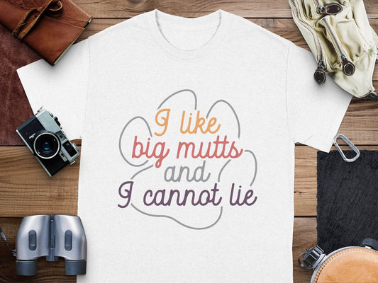 I Like Big Mutts And I Cannot Lie Graphic Design T-Shirt - Design & Vybe