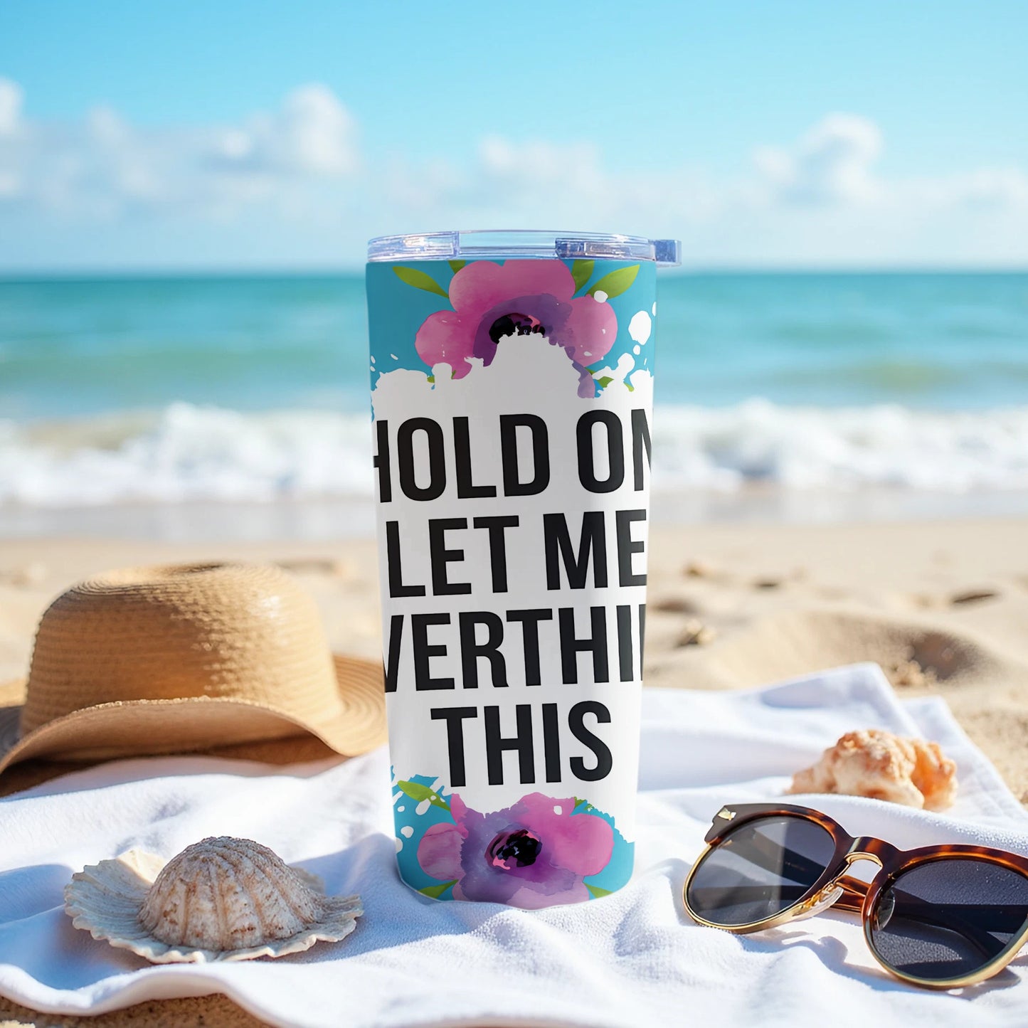 Inspirational Flower Quote Travel Tumbler product