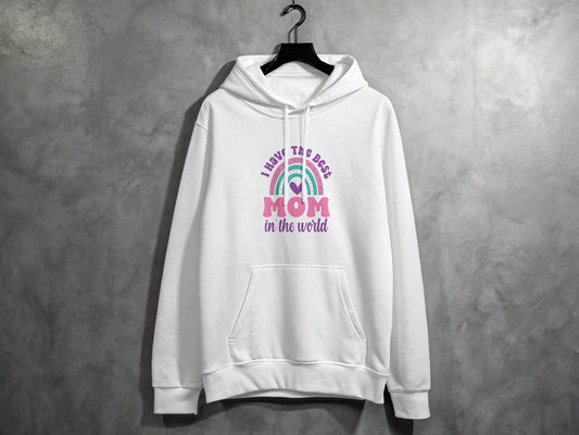 I Have The Best Mom In The World Graphic Mother Hoodie - Design & Vybe