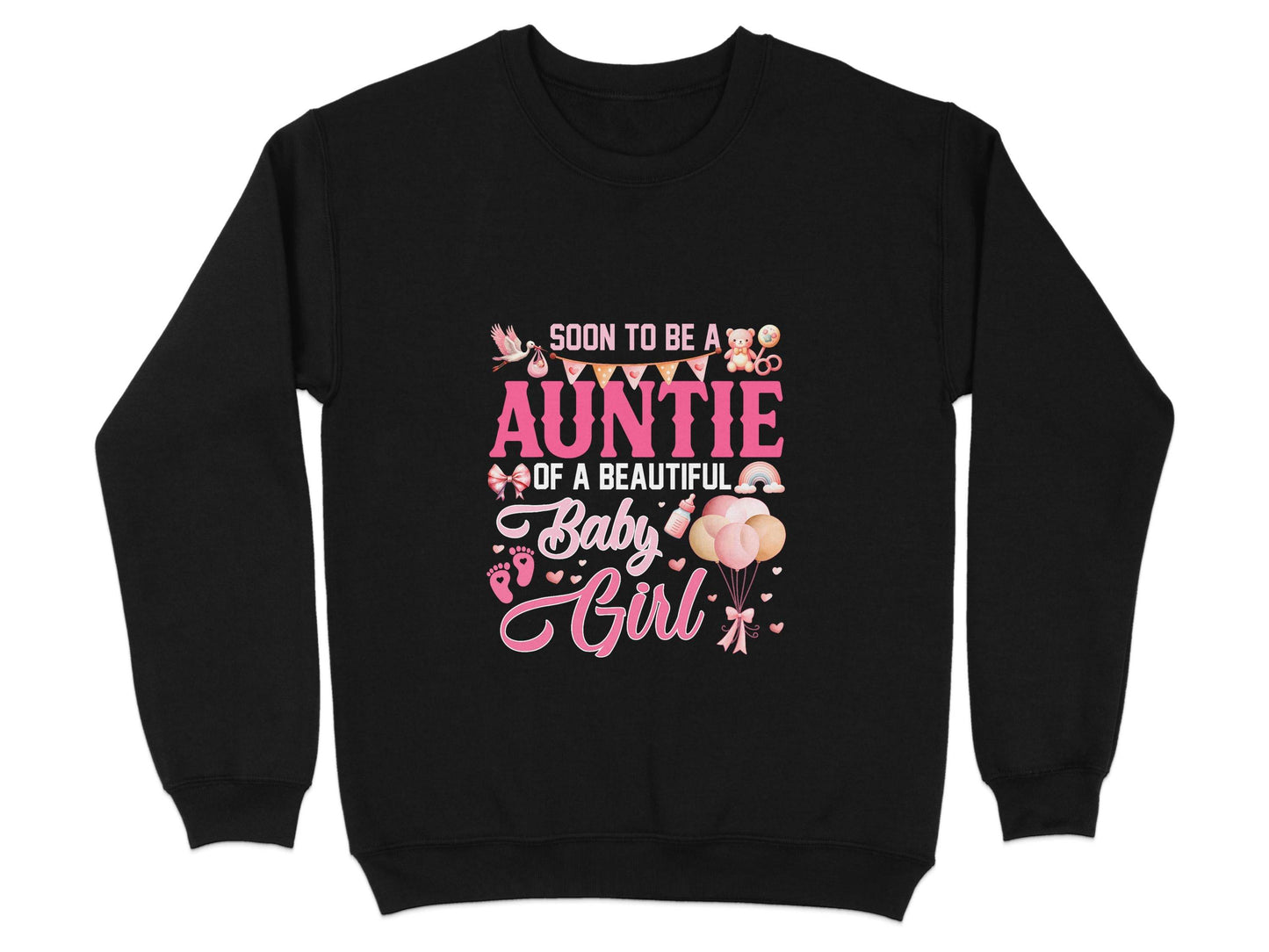 Soon To Be Auntie of a Beautiful Baby Girl Sweater - Design & Vybe