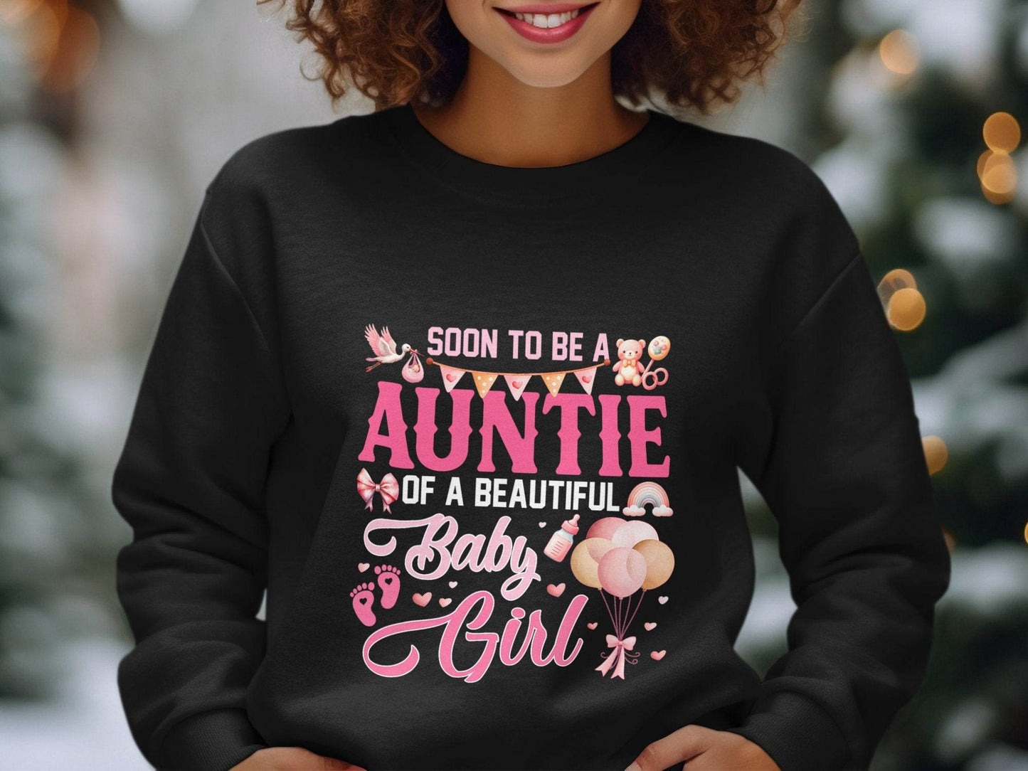 Soon To Be Auntie of a Beautiful Baby Girl Sweater - Design & Vybe