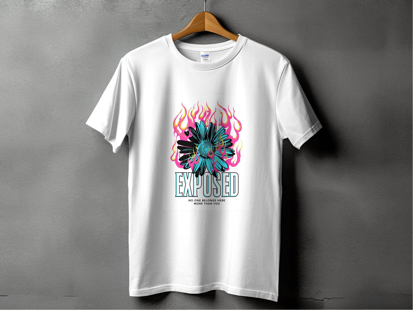 Exposed With Floral Fire No One Belongs Here T-Shirt - Design & Vybe