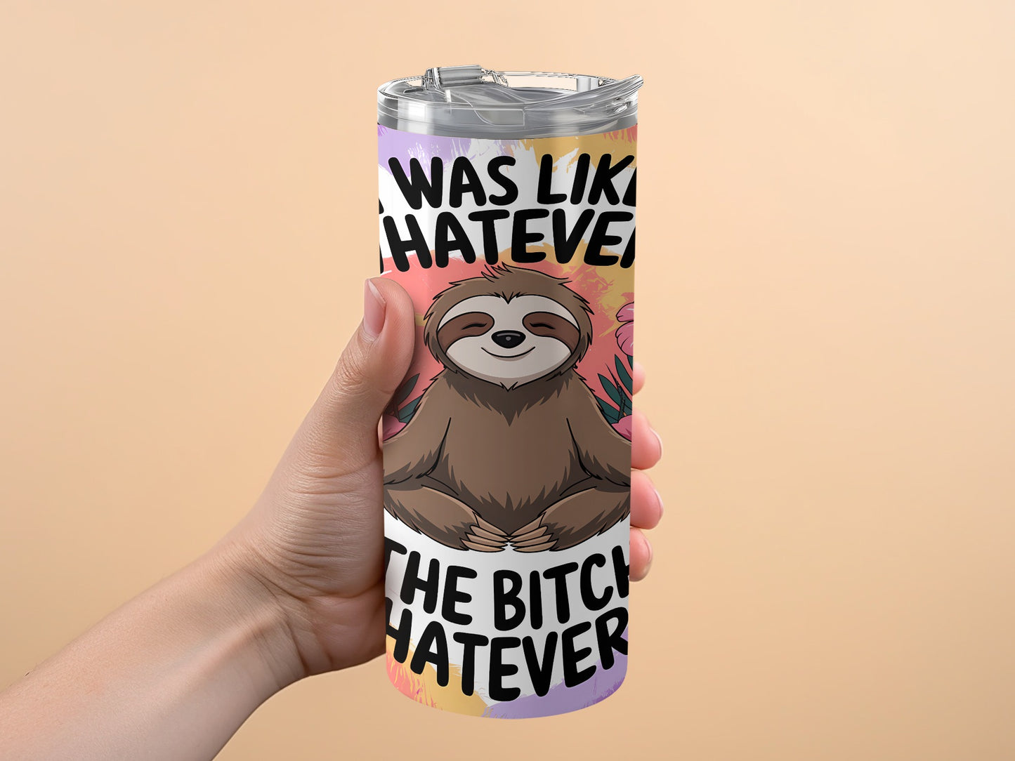Funny Sloth Design I Was Like Whatever Tumbler product