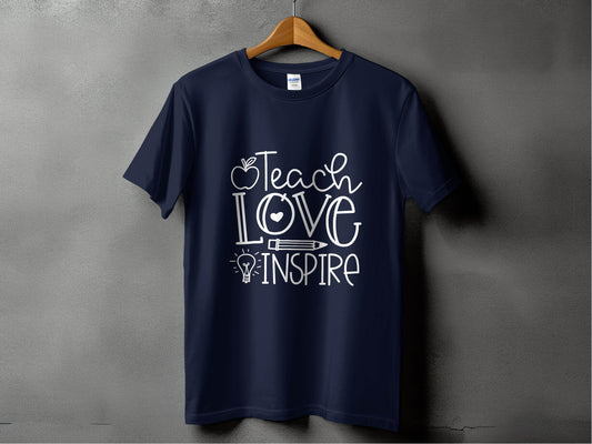 Teach Love Inspire Inspirational Teachers Graphics T-Shirt - Design & Vybe