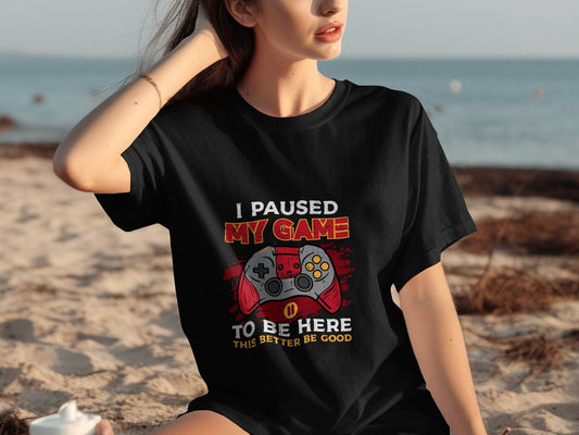 I Paused My Game To Be Here Gaming Controller T-Shirt - Design & Vybe