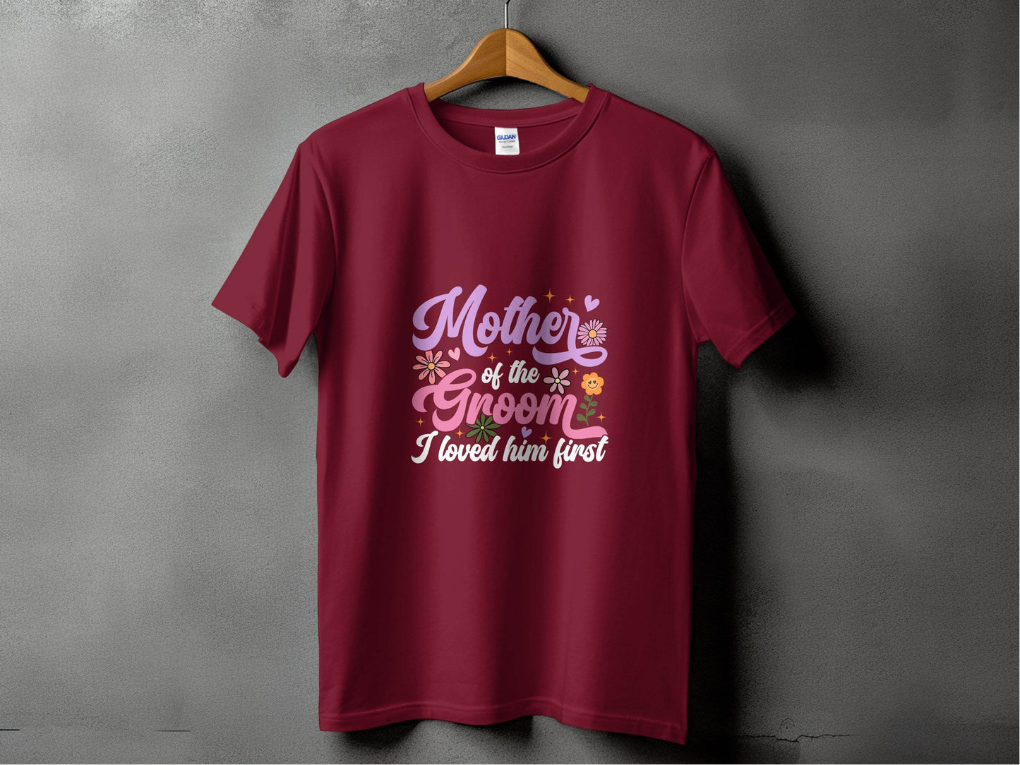 Mother of the Groom I Loved Him First Floral Art T-Shirt - Design & Vybe