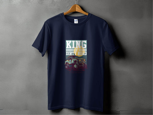 King Of Dirty Road Everyday Driving Adventure T-Shirt - Design & Vybe
