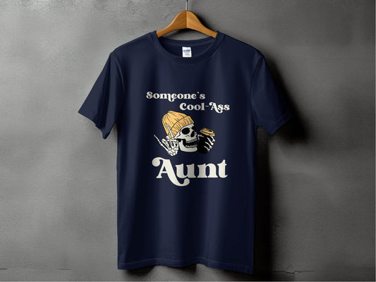 Someone's Cool-Ass Aunt Skeleton Coffee Lover T-Shirt - Design & Vybe