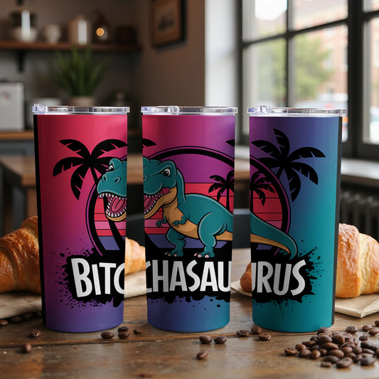 Retro Dinosaur Design Funny Bitchasaurus Tumbler product