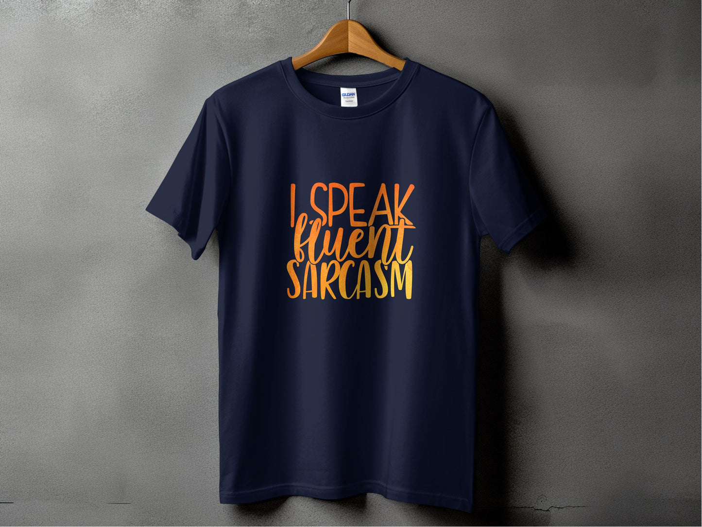 I Speak Fluent Sarcasm Graphic T-Shirt product type