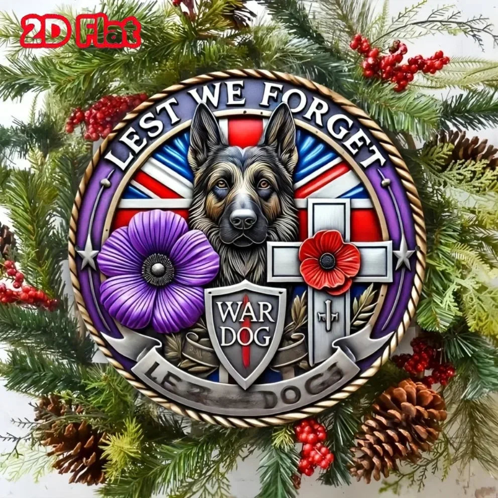 Don't Forget War Dog Purple Poppy Aluminum Sign