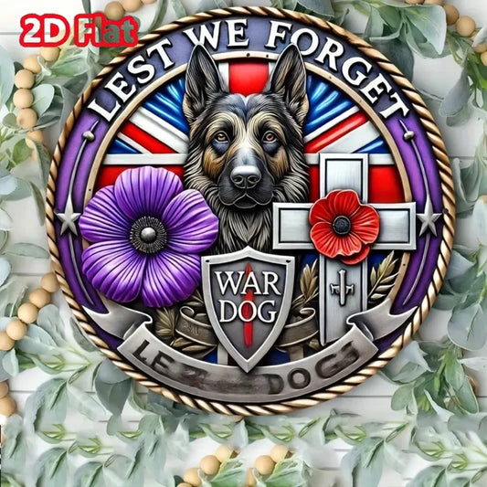 Don't Forget War Dog Purple Poppy Aluminum Sign