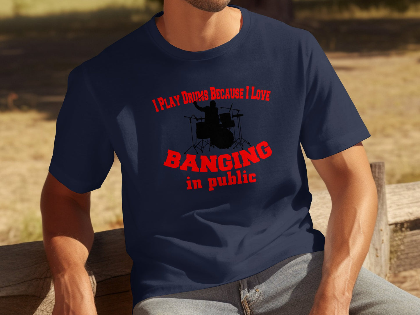 I Play Drums Because I Love Banging in Public product type