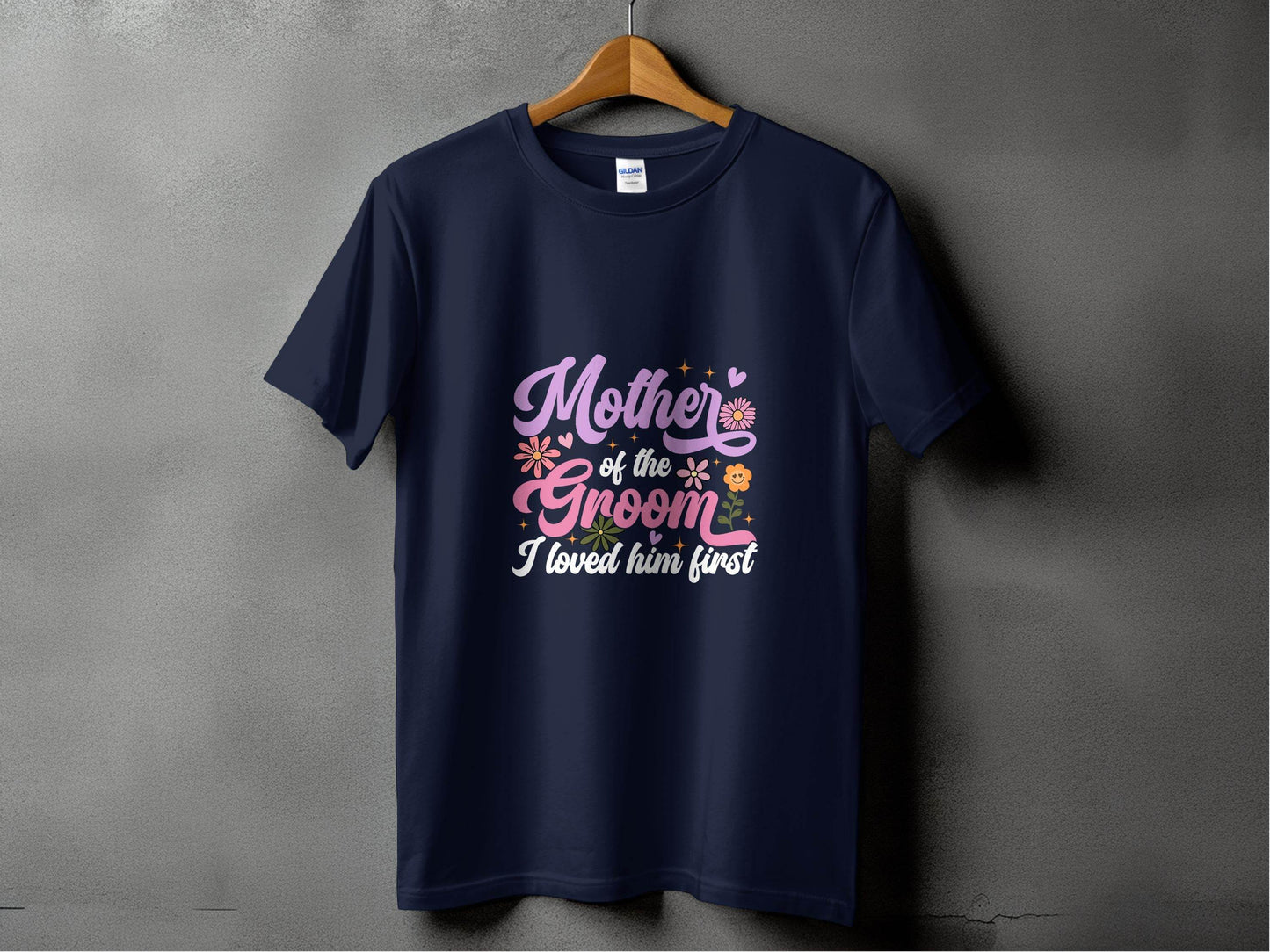 Mother of the Groom I Loved Him First Floral Art T-Shirt - Design & Vybe