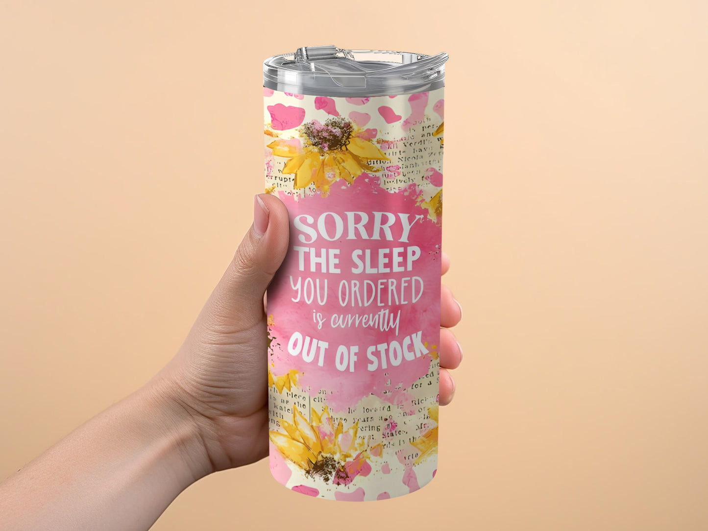The Sleep You Ordered is Out of Stock Tumbler product