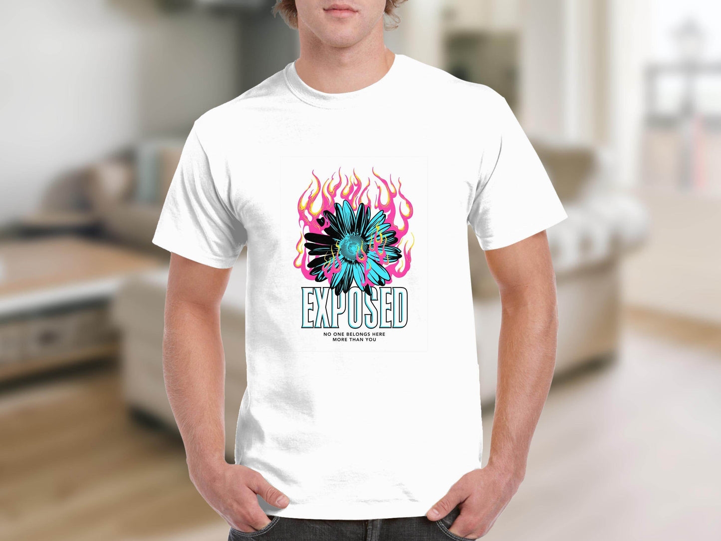 Exposed With Floral Fire No One Belongs Here T-Shirt - Design & Vybe