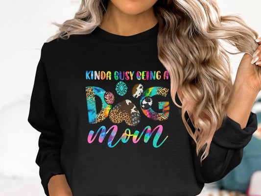 Kinda Busy Being a Dog Mom Animal Prints Letter Design Sweater - Design & Vybe