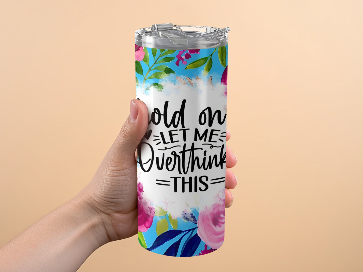 Hold On Let Me Overthink This Tumbler product