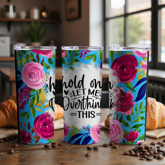 Floral and Motivational Script Design Drinkware Product