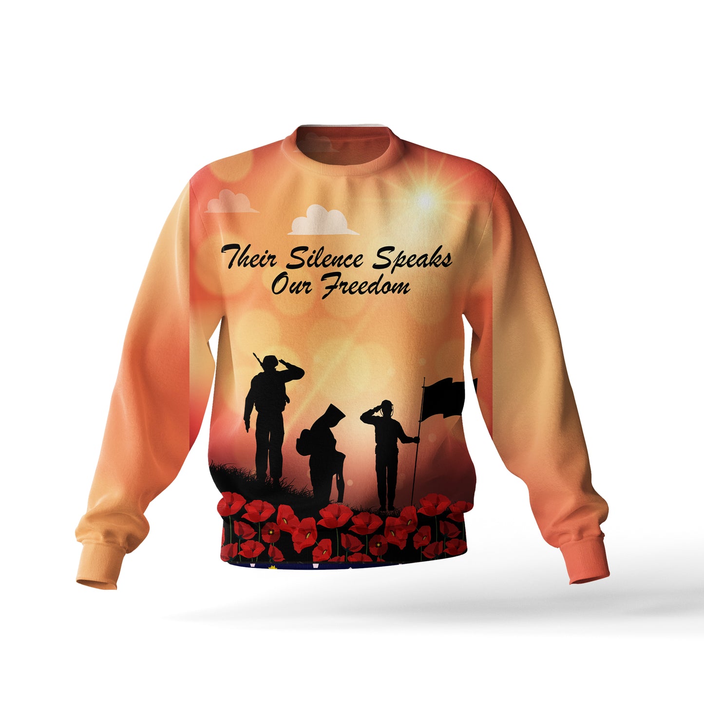 Their Sacrifice Speaks Our Freedom - Remembrance Day