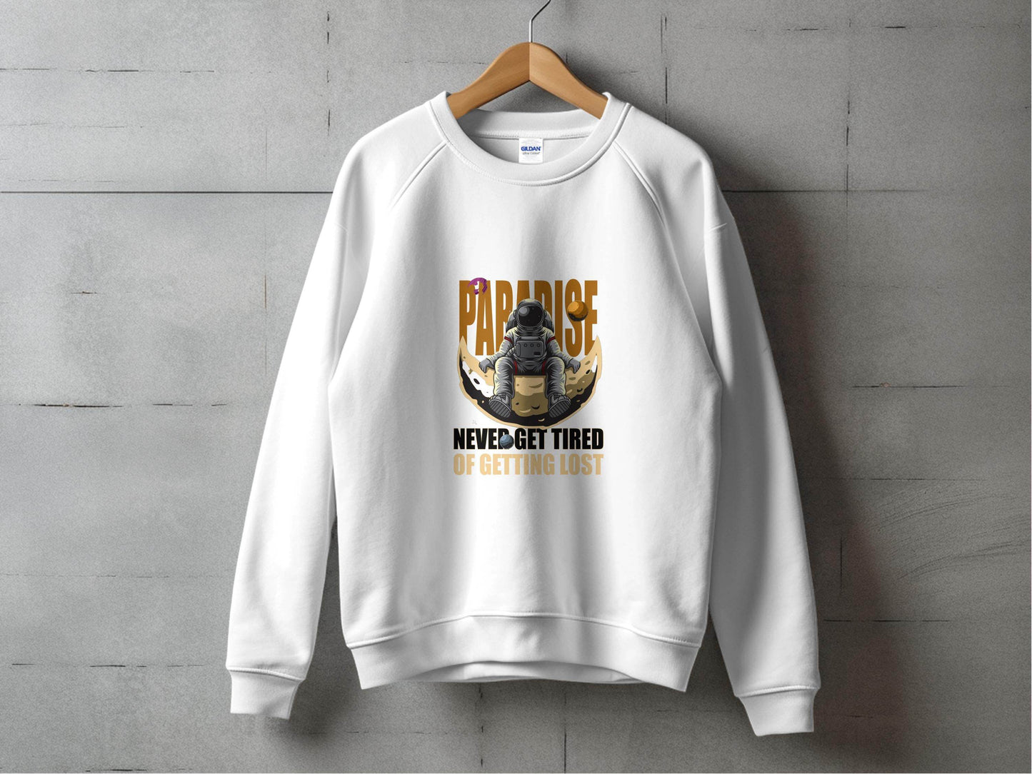 Paradise Never Get Tired Of Getting Lost Astronaut Graphic Sweater - Design & Vybe