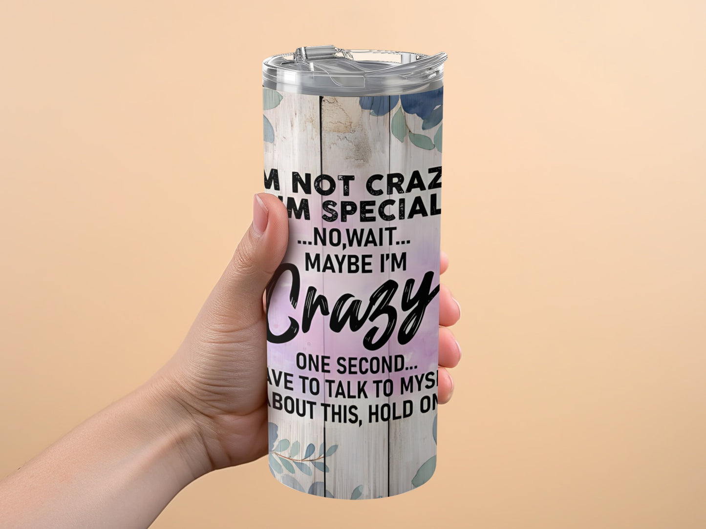 I'm Not Crazy I'm Special Maybe I'm Crazy product