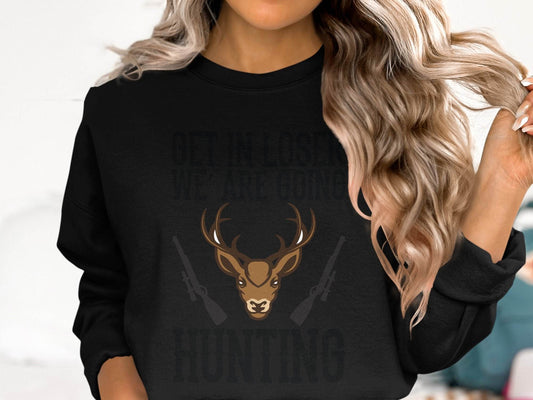 Get In Loser We Are Going Hunting Deer With Guns Art Sweater - Design & Vybe