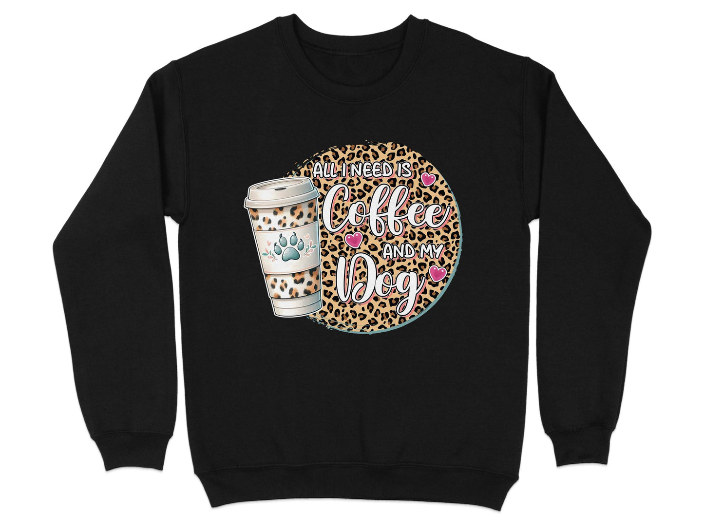 All I Need Is Coffee and My Dog Funny Quote Sweater - Design & Vybe