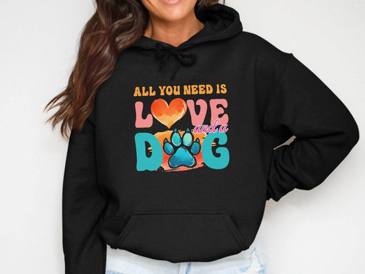 All You Need Is Love And A Dog Colorful Design Hoodie - Design & Vybe