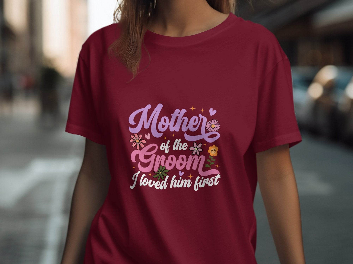 Mother of the Groom I Loved Him First Floral Art T-Shirt - Design & Vybe