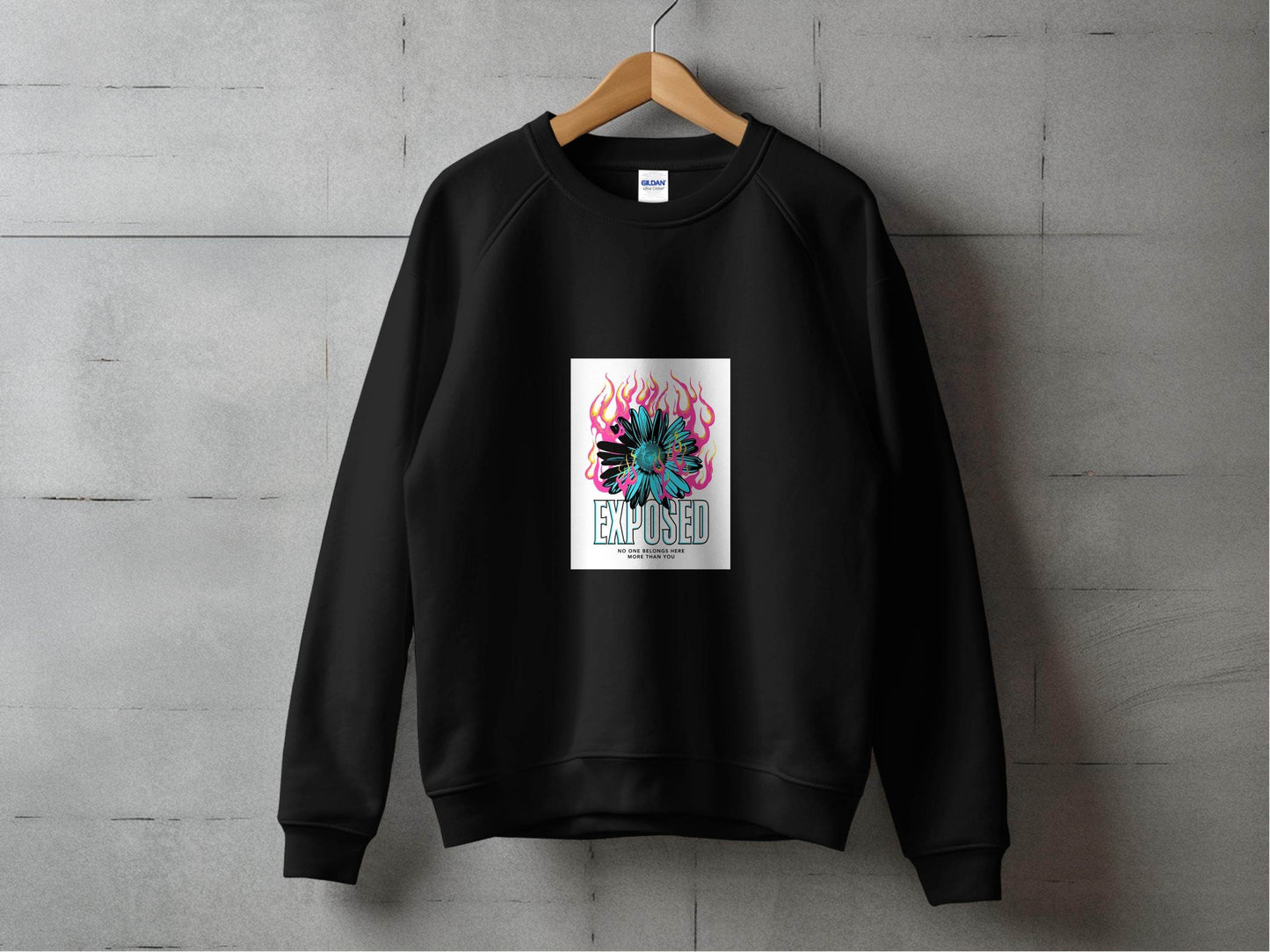 Exposed With Floral Fire No One Belongs Here Sweater - Design & Vybe
