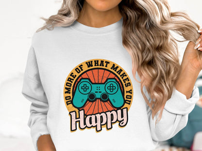 Do More Of What Makes You Happy Graphic Sweater - Design & Vybe
