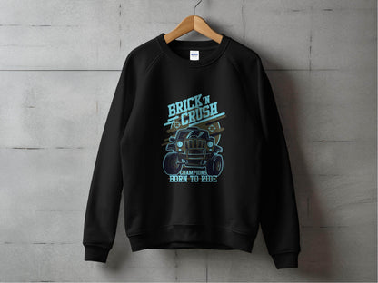 Brick n Crush Champions Born to Ride Graphic Sweater - Design & Vybe
