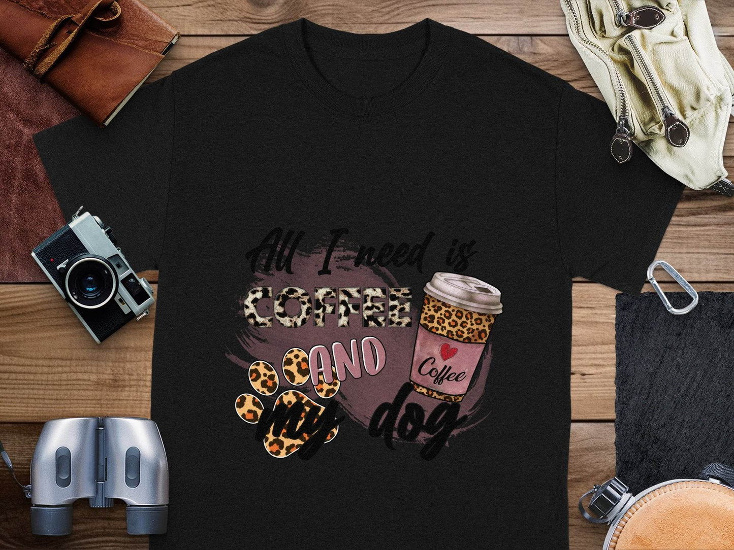 All I Need Is Coffee And My Dog Lovely Coffee T-Shirt - Design & Vybe