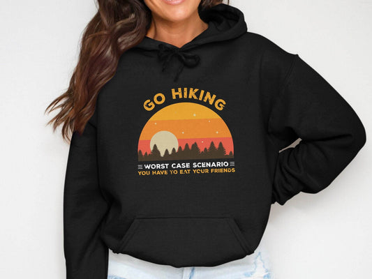 Go Hiking You Have To Eat Your Friends Sunset Design Hoodie - Design & Vybe