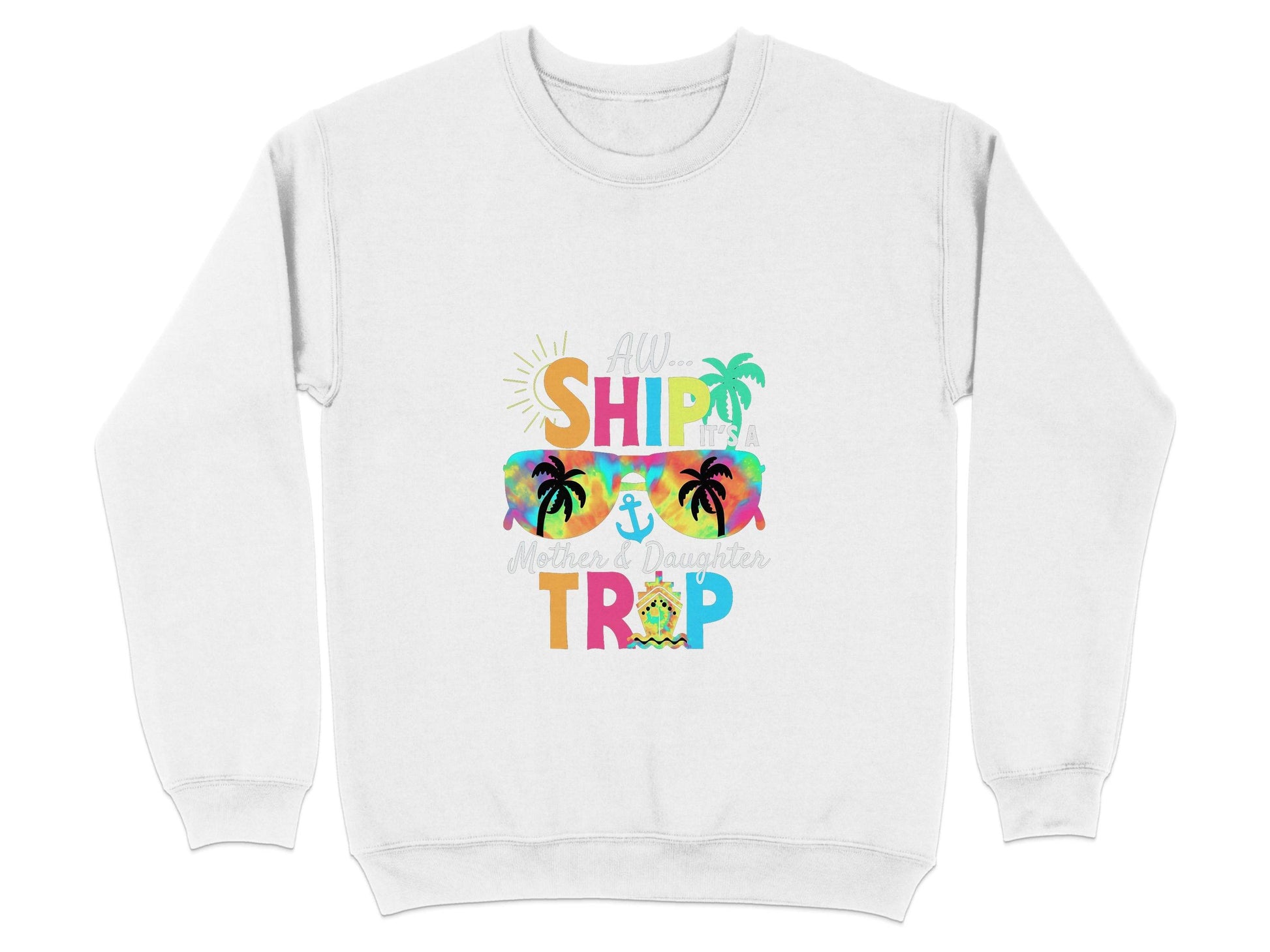 Aw Ship It is a Mother Daughter Trip Design Sweater - Design & Vybe