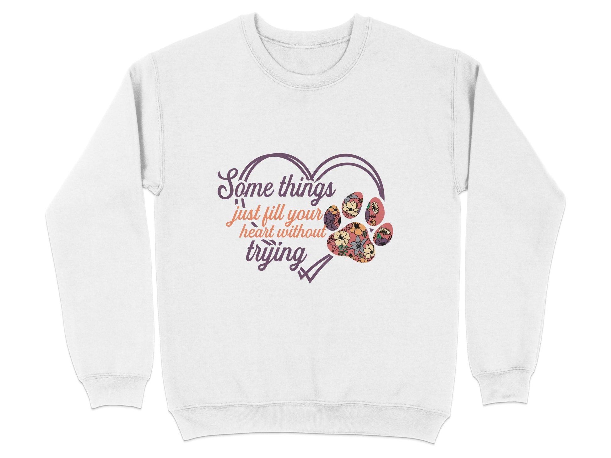 Some Things Fill Heart Without Trying Floral Paw Print Sweater - Design & Vybe