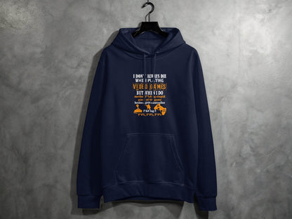 I Dont Always Die Video Games Offensive Gamer Hoodie - Design & Vybe