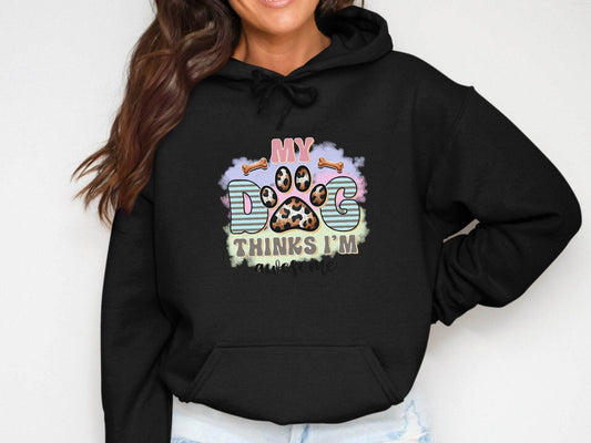 My Dog Thinks I am Awesome Graphic Print Design Hoodie - Design & Vybe